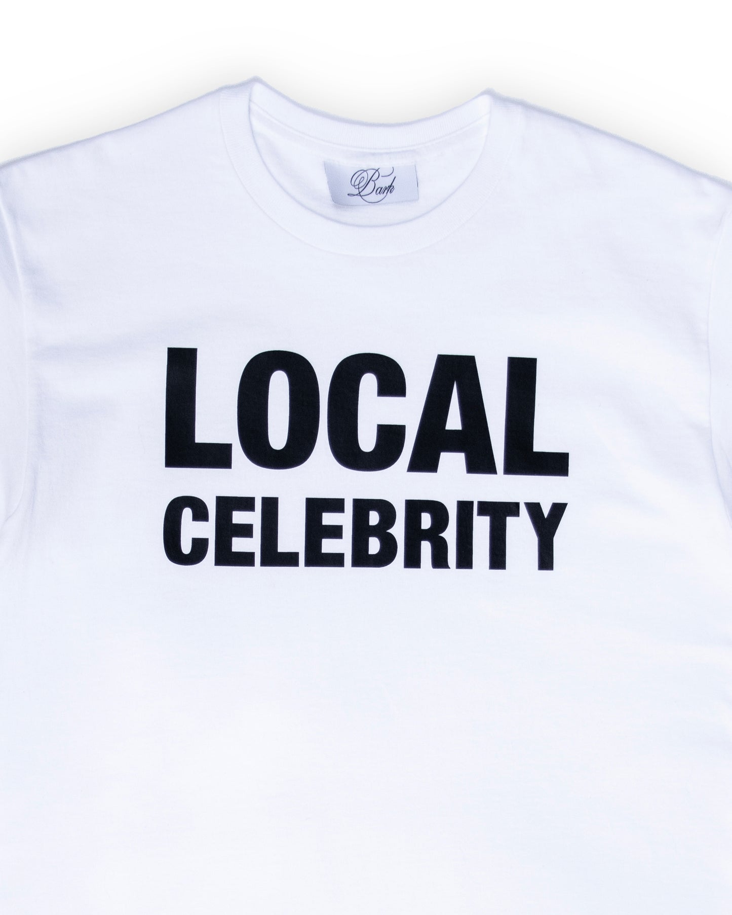 LOCAL CELEBRITY T-SHIRT