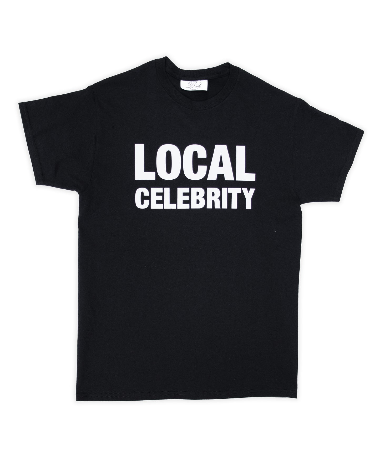 LOCAL CELEBRITY T-SHIRT